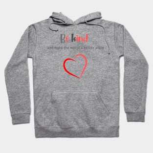 Be Kind Hoodie